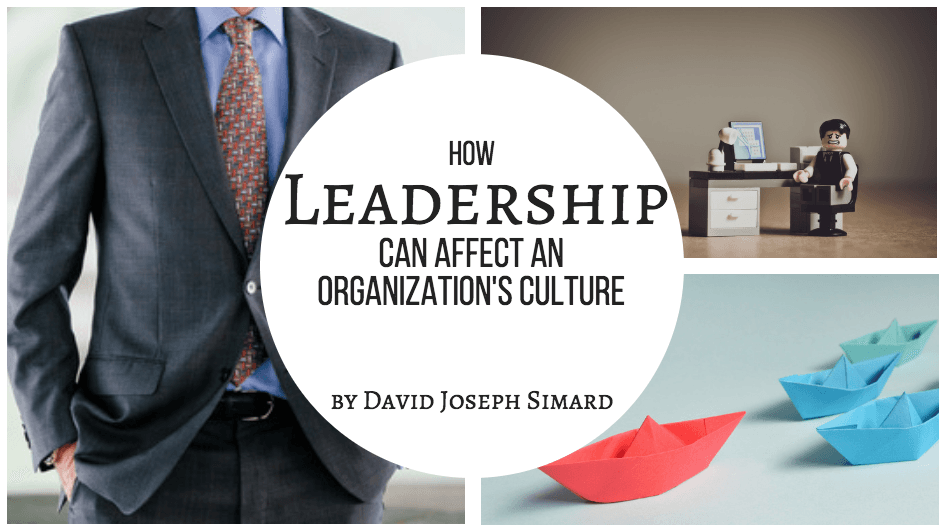 How Leadership Can Affect an Organization’s Culture